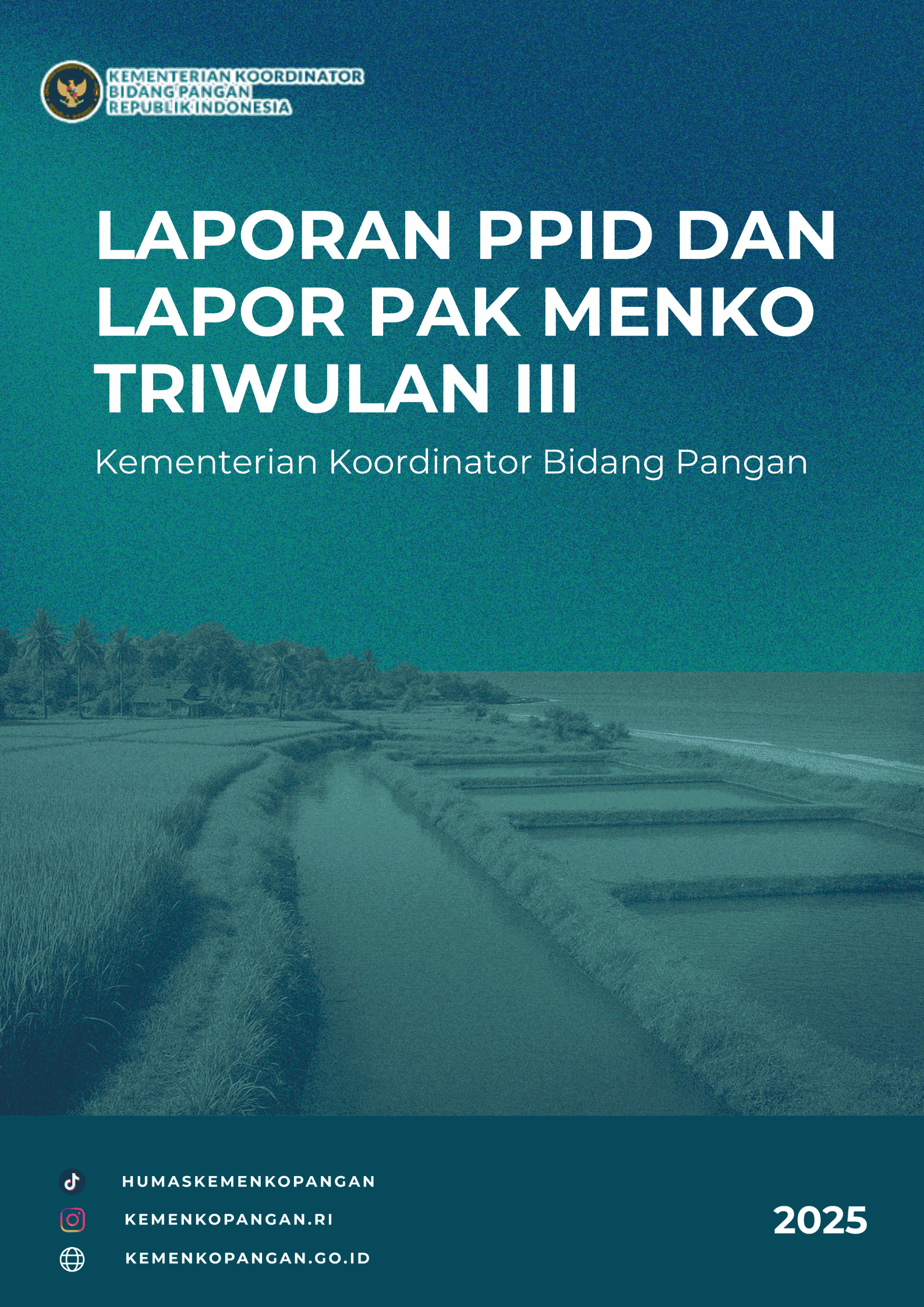 Laporan PPID dan LAPOR PAK MENKO 